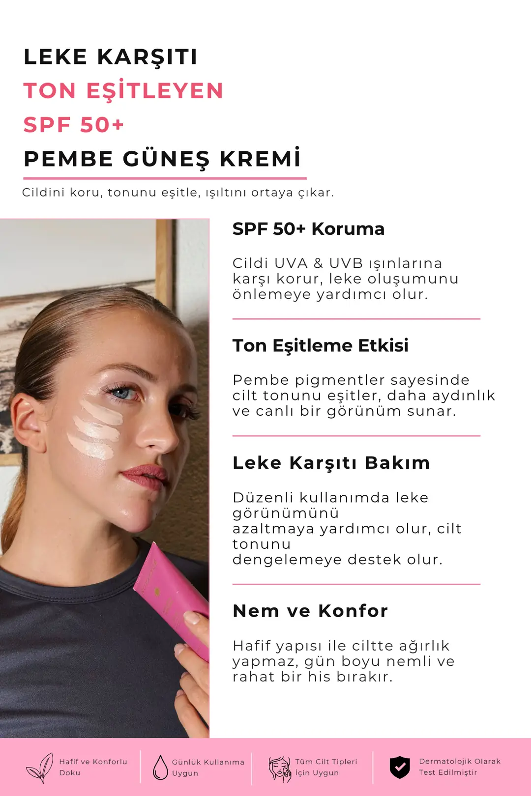 Leke Karşıtı Ton Eşitleyen Spf 50+ Pembe Renkli Güneş Kremi